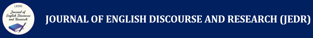 Journal of English Discourse and Research (JEDR)